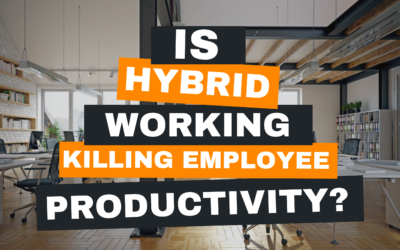 Is Hybrid Working Killing Employee Productivity?
